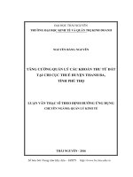 Tăng cường quản lý các khoản thu từ đất tại Chi cục Thuế huyện Thanh Ba, tỉnh Phú Thọ (LV thạc sĩ)