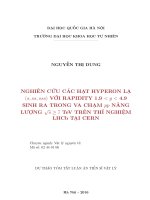 NGHIÊN CỨU CÁC HẠT HYPERON LẠ (s, ss, sss) VỚI RAPIDITY 1.9 < y < 4.9 SINH RA TRONG VA CHẠM pp NĂNG LƯỢNG √ s ≥ 7 TeV TRÊN THÍ NGHIỆM LHCb TẠI CERN