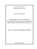 Dạy học môn xác suất và thống kê cho sinh viên đại học chuyên ngành kinh tế nước CHDCND lào bằng phương pháp dự án 