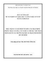 THỰC TRẠNG VÀ GIẢI PHÁP TỔ CHỨC CÁC HOẠT ĐỘNG PHONG TRÀO VĂN HÓA, VĂN NGHỆ VÀ THỂ DỤC THỂ THAO TRONG KÍ TÚC XÁ TRƯỜNG ĐẠI HỌC SƯ PHẠM THÀNH PHỐ HỒ CHÍ MINH