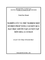 NGHIÊN CỨU VÀ THỬ NGHIỆM MỘT SỐ BIỆN PHÁP NÂNG CAO KẾT QUẢ DẠY HỌC GIỜ ÔN TẬP, LUYỆN TẬP MÔN HÓA 11 CƠ BẢN