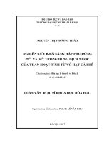 Nghiên cứu khả năng hấp phụ động Pb2+ và Ni2+ trong dung dịch nước của than hoạt tính từ vỏ hạt cà phê