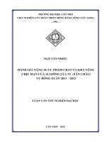 Luận văn đánh giá năng suất, phẩm chất và khả năng chịu mặn của 14 giống lúa TC (tân châu) vụ đông xuân 