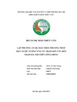 ĐỒ ÁN DỰ BÁO THỦY VĂN: LẬP PHƯƠNG ÁN DỰ BÁO THEO PHƯƠNG PHÁP  MỰC NƯỚC TƯƠNG ỨNG TỪ TRẠM SƠN TÂY ĐẾN TRẠM HÀ NỘI TRÊN SÔNG HỒNG