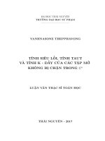 Tính siêu lồi, tính Taut và tính K  Đầy của các tập mở không bị chặn trong C (LV thạc sĩ)