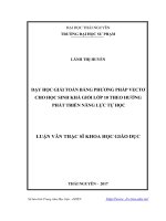 Dạy học giải toán bằng phương pháp vectơ cho học sinh khá giỏi lớp 10 theo hướng phát triển năng lực tự học 