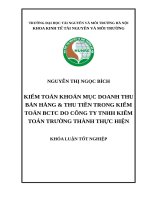 KIỂM TOÁN KHOẢN MỤC DOANH THU BÁN HÀNG  THU TIỀN TRONG KIỂM TOÁN BCTC DO CÔNG TY TNHH KIỂM TOÁN TRƯỜNG THÀNH THỰC HIỆN