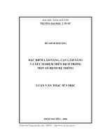 Đặc điểm lâm sàng, cận lâm sàng và xét nghiệm miễn dịch trong một số bệnh hệ thống (LV thạc sĩ)