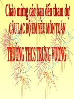 Bài giảng hoạt động ngoại khóa tìm hiểu kiến thức toán lớp 6 và 7