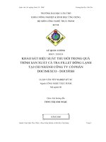 Luận văn khảo sát hiệu suất thu hồi trong quá trình sản xuất cá tra fillet đông lạnh tại chi nhánh công ty cổ phần docimexco   docifish 