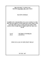 Nghiên cứu ảnh hưởng của lưu lượng và tốc độ chuyển động tương đối giữa đầu phun với chi tiết đến chất lượng bề mặt phun phủ bằng công nghệ phun nhiệt khí tốc độ cao HVOF (tt) 
