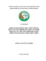 KIỂM TOÁN KHOẢN MỤC TIỀN TRONG  BÁO CÁO TÀI CHÍNH DO CÔNG TY TNHH  DỊCH VỤ TƯ VẤN TÀI CHÍNH KẾ TOÁN  KIỂM TOÁN QUẢNG NINH THỰC HIỆN