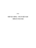 TIẾP xúc ĐÔNG – tây ở VIỆT NAM THẾ kỷ XVII XVIII 