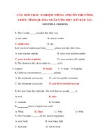 CÂU hỏi TRẮC NGHIỆM TIẾNG ANH ôn THI CÔNG CHỨC TỈNH QUẢNG NGÃI năm 2017 (có đáp án)