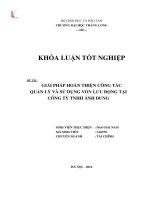 Giải pháp hoàn thiện công tác quản lý và sử dụng vốn tại công ty TNHH Ánh Dung (Khóa luận tốt nghiệp)