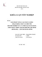 Giải pháp nâng cao chất lượng hoạt động cho vay đối với doanh nghiệp vừa và nhỏ tại ngân hàng thương mại cổ phần phát triển thành phố HCM (HD bank) chi nhánh Ba Đình (Khóa luận tốt nghiệp)