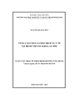 Nâng cao chất lượng dịch vụ y tế tại Bệnh viên Đa khoa An Phú (LV thạc sĩ)