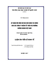 Áp dụng mô hình dự báo khó khăn tài chính cho các công ty niêm yết trên thị trường chứng khoán Việt Nam