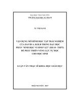 Vận dụng mô hình học tập trải nghiệm của David A. Kolb trong dạy học phần Sinh học VSV (SH 10  THPT) để phát triển NLTH cho học sinh (LV thạc sĩ)