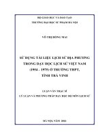 Sử dụng tài liệu lịch sử địa phương trong dạy lịch sử  việt nam (1954 – 1975) ở trường THPT tỉnh trà vinh 