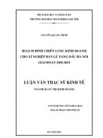 Hoạch định chiến lược kinh doanh cho xí nghiệp bán lẻ xăng dầu hà nội giai đoạn 2010   2015 