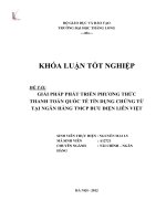 Giải pháp phát triển phương thức thanh toán quốc tế tín dụng chứng từ tại ngân hàng thương mại cổ phần bưu điện liên việt (Khóa luận tốt nghiệp)