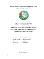 LẬP PHƯƠNG ÁN DỰ BÁO THEO PHƯƠNG PHÁP MỰC NƯỚC TƯƠNG ỨNG TỪ TRẠM SƠN TÂY  ĐẾN HÀ NỘI TRÊN SÔNG HỒNG