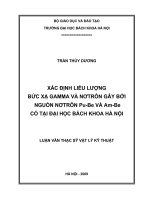Xác định liều lượng bức xạ gamma và nơtrôn gây bởi nguồn nơtrôn pu be và am be có tại đại học bách khoa hà nội 