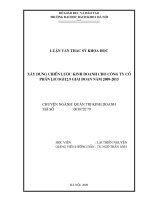 Xây dựng chiến lược kinh doanh cho công ty cổ phần licogi12 9 giai đoạn năm 2009 2015 