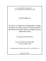 Xây dựng và nghiên cứu mô hình thực nghiệm hệ thống sấy buồng nông sản thực phẩm bằng bơm nhiệt hoạt động theo chu trình lạnh hai nhiệt độ bay hơi 