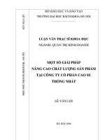 Một số giải pháp nâng cao chất lượng sản phẩm tại công ty cổ phần cao su thống nhất 