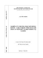 Nghiên cứu phương pháp mô phỏng monte   carlo trong tính toán che chắn an toàn bức xạ đối với bức xạ gamma 