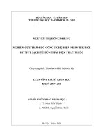 Trình bày tổng quan về bismuth  công nghệ thu hồi bismuth sạch và hướng nghiên cứu  nghiên cứu lý thuyết  nghiên cứu thực nghiệm  