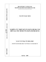 Nghiên cứu thiết kế xây dựng hệ đo cảm biến gia tốc MEMS ứng dụng đo độ rung 