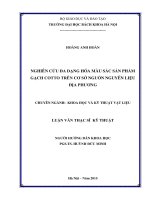 NGHIÊN cứu đa DẠNG hóa màu sắc sản PHẨM GẠCH COTTO TRÊN cơ sở NGUỒN NGUYÊN LIỆU địa PHƯƠNG  