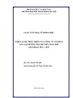 Trình bày phương pháp luận xây dựng chiến lược phát triển doanh nghiệp  phân tích các căn cứ xây dựng chiến lược phát triển của công ty cổ phần xây lắp đường ống bể chứa dầu khí  h 