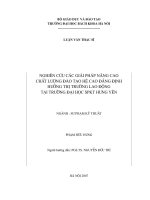 Nghiên cứu các giải pháp nâng cao chất lượng đào tạo hệ cao đẳng định hướng thị trường lao động tại trường đại học sư phạm kỹ thuật hưng yên 