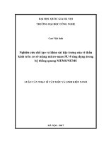 Nghiên cứu chế tạo và khảo sát đặc trưng của vi thấu kính trên cơ sở màng micro nano SU 8 ứng dụng trong hệ thống quang MEMSNEMS 