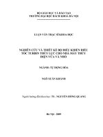 Nghiên cứu và thiết kế bộ điều khiển điều tốc tuabin thủy lực cho nhà máy thủy điện vừa và nhỏ 