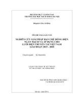 Nghiên cứu giải pháp hạn chế dòng điện ngắn mạch và áp dụng cho lưới điện truyền tải việt nam giai đoạn 2015 – 2020 
