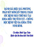 ĐÁNH GIÁ HIỆU QUẢ PHƯƠNG PHÁP HÚT ĐỜM KÍN TRONG CHĂM SÓC BỆNH NHÂN THỞ MÁY