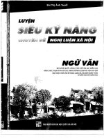 Luyện siêu kĩ năng môn ngữ văn   nghị luận xã hội