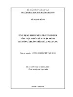 Ứng dụng phần mềm proengineer vào việc thiết kế và lập trình gia công khuôn trên máy phay CNC 