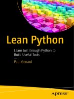 Lean python learn just enough python to build useful tools   1st edition (2016)