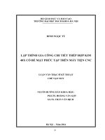 Lập trình gia công chi tiết thép hợp kim 40x có bề mặt phức tạp trên máy CNC  