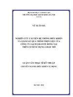 Nghiên cứu cải tiến hệ thống điều khiển và giám sát quá trình trộn liệu của công ty gạch granite đồng nai trên cơ sở sử dụng logic mờ 