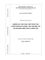 Nghiên cứu, tính toán, thiết kế kết cấu và mô phỏng hệ tự động máy hàn điểm   đồ gá hàn nhiều điểm tuần tự, đồng thời 