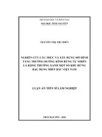 Nghiên cứu cấu trúc và xây dựng mô hình tăng trưởng đường kính rừng tự nhiên lá rộng thường xanh một số khu rừng đặc dụng miền Bắc Việt Nam (LA tiến sĩ)