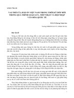 Vai trò của báo in việt nam trong thời kỳ đổi mới trong quá trình giao lưu, tiếp nhận và hội nhập văn hóa quốc tế