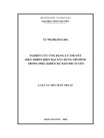 Nghiên cứu ứng dụng lý thuyết điều khiển hiện đại xây dựng mô hình trong điều khiển dự báo phi tuyến (LA tiến sĩ)